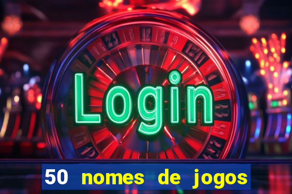 50 nomes de jogos com bola